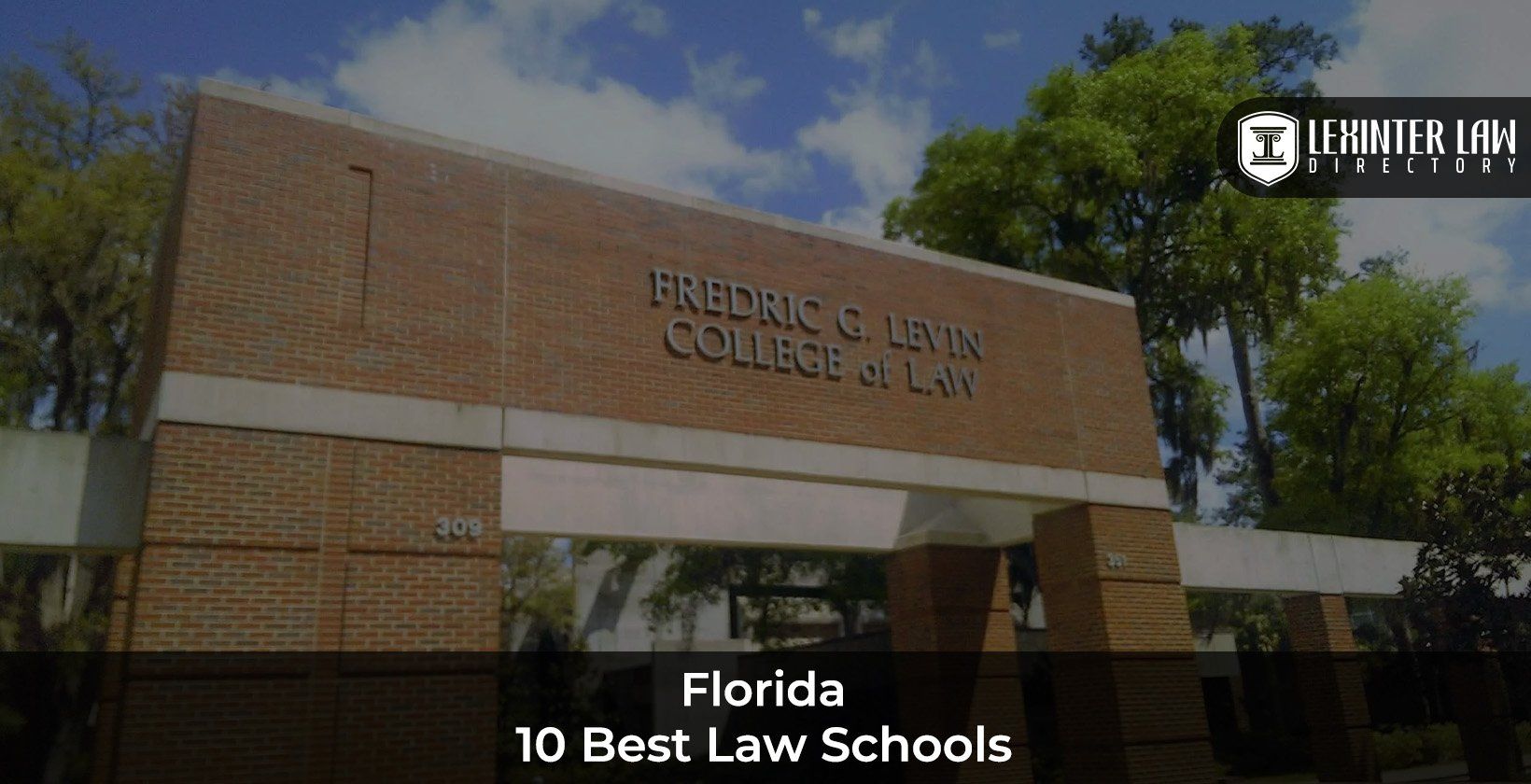 10 Best Law Schools In Florida - Lexinter