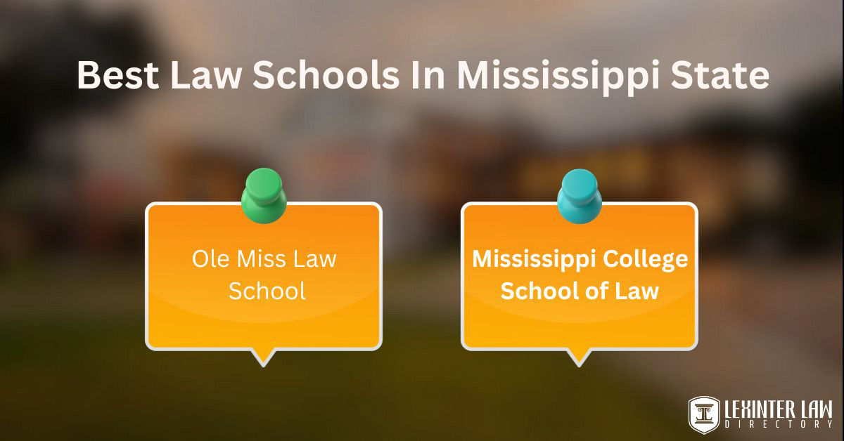 Best Law Schools In Mississippi State Lexinter