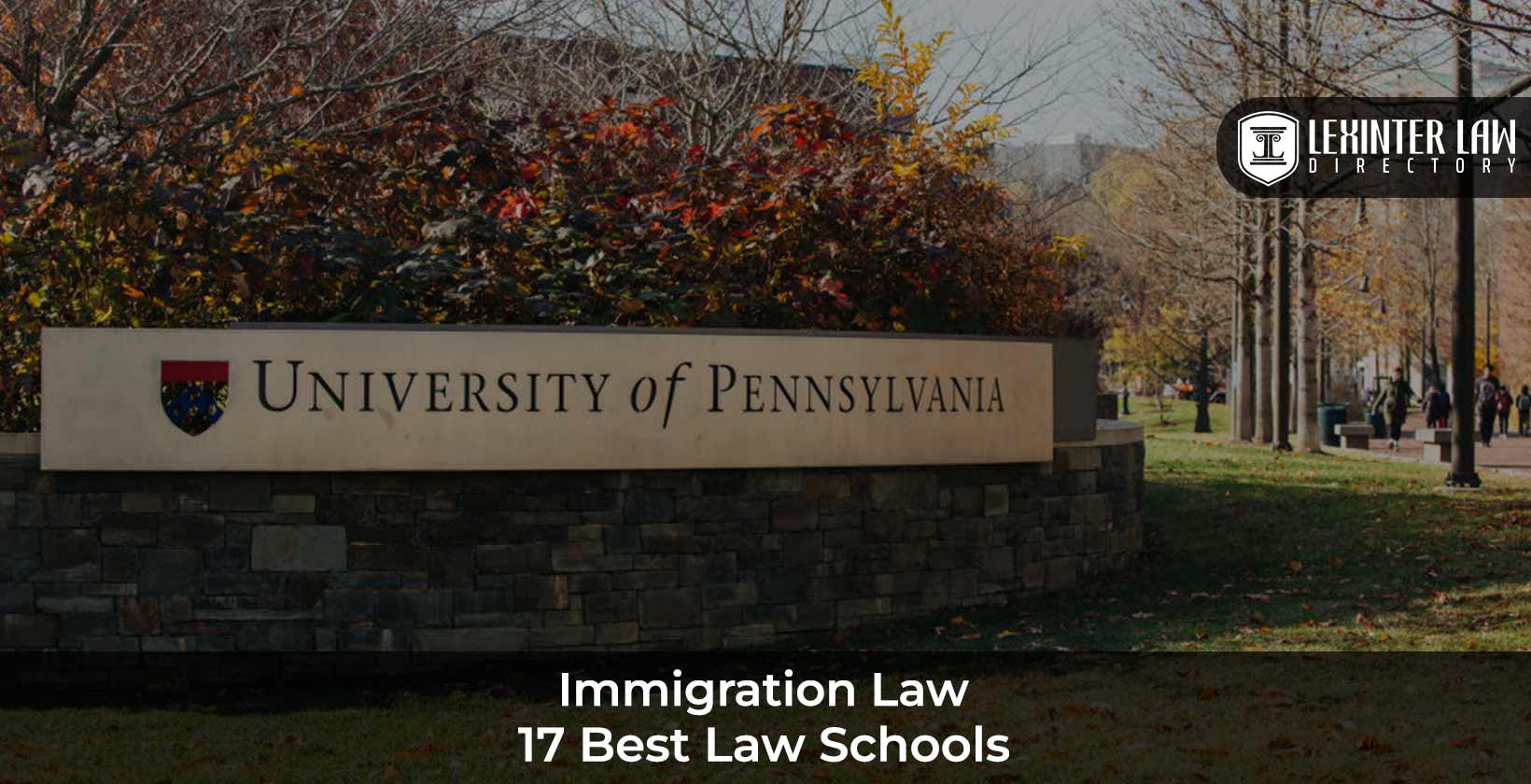 17 Best Law Schools For Immigration Law - Lexinter