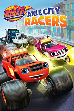 Capa do Blaze and the Monster Machines: Pilotos de Axle City