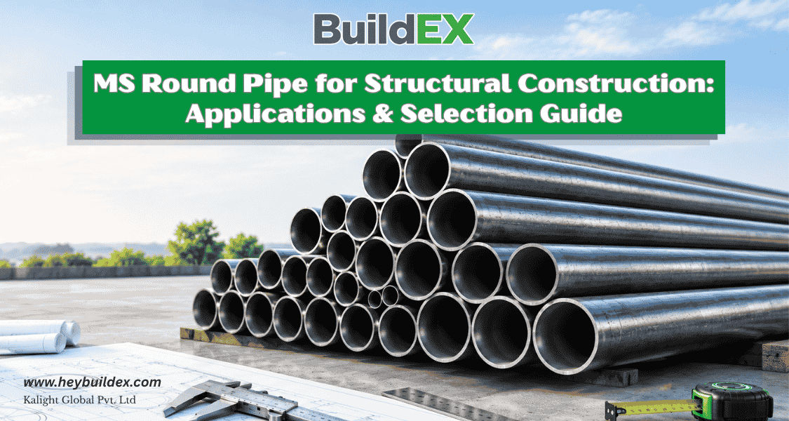 MS Round Pipe for Structural Construction | Selection Guide