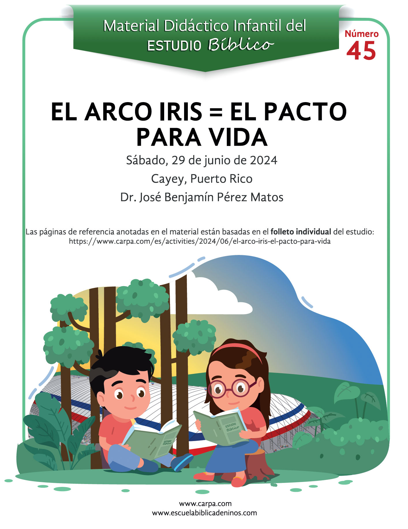 El arco iris = el Pacto para Vida