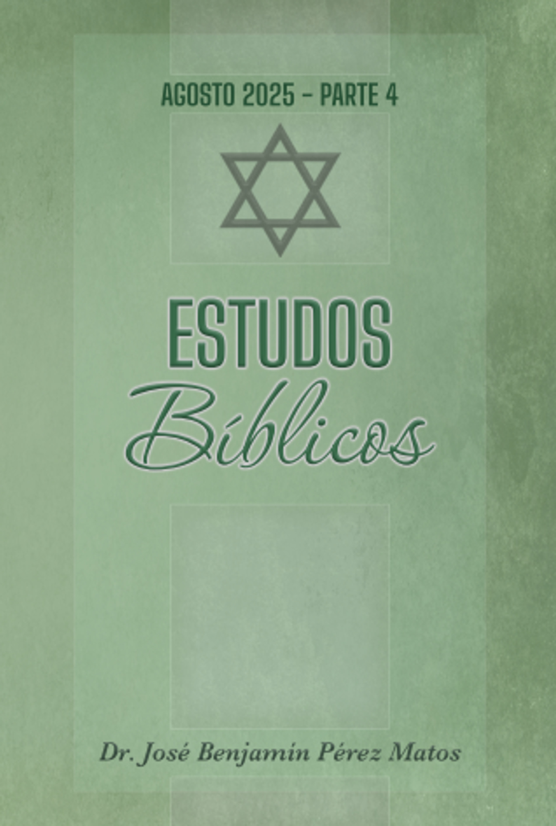 Estudos Bíblicos Agosto 2025 – Parte 4 1