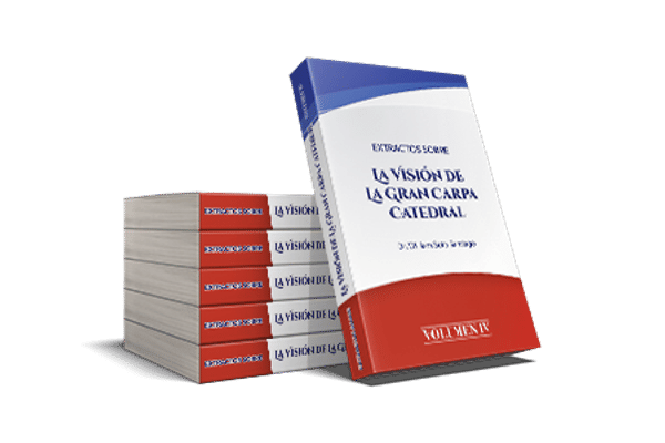 Extractos sobre La Visión de La Gran Carpa Catedral - Volumen 4
