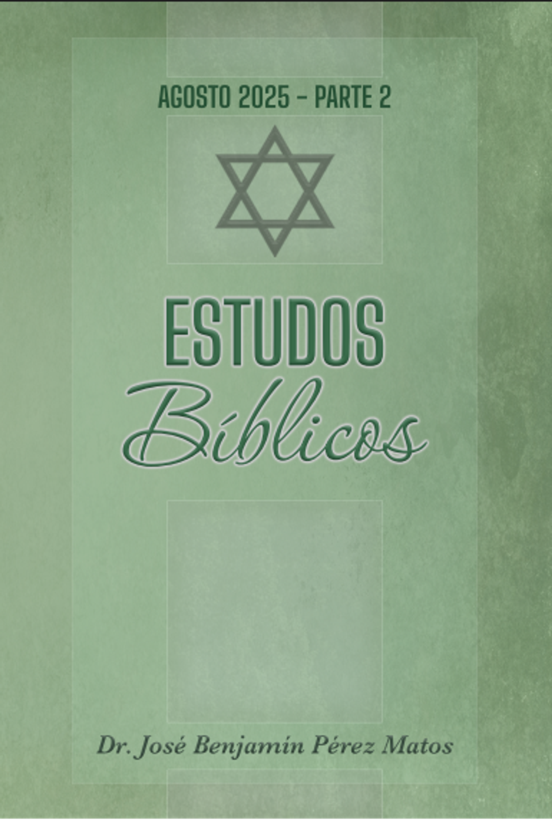 Estudos Bíblicos Agosto 2025 – Parte 2 1