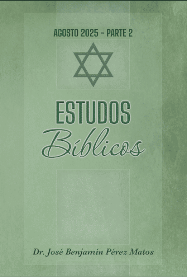 Estudos Bíblicos Agosto 2025 – Parte 2