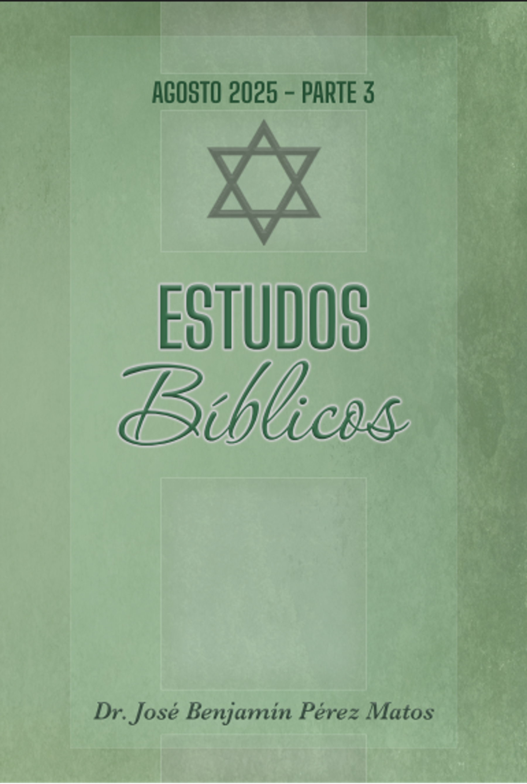 Estudos Bíblicos Agosto 2025 – Parte 3 1