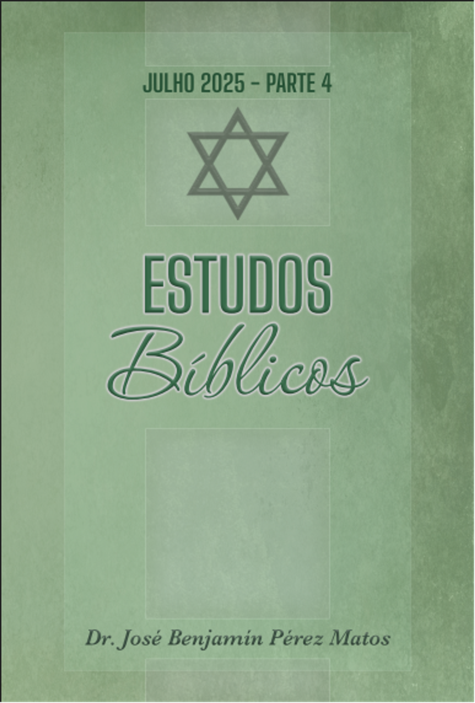 Estudos Bíblicos Julho 2025 – Parte 4 1