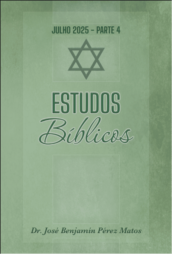Estudos Bíblicos Julho 2025 – Parte 4