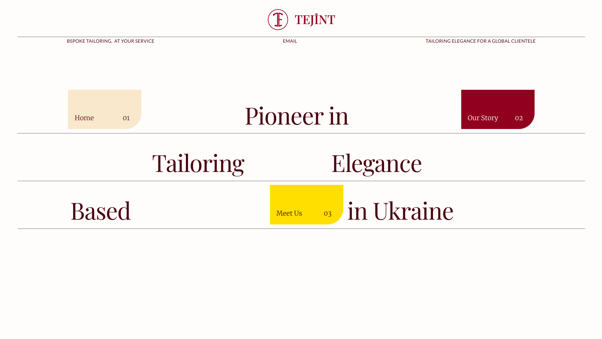 Tejint Tailoring Process