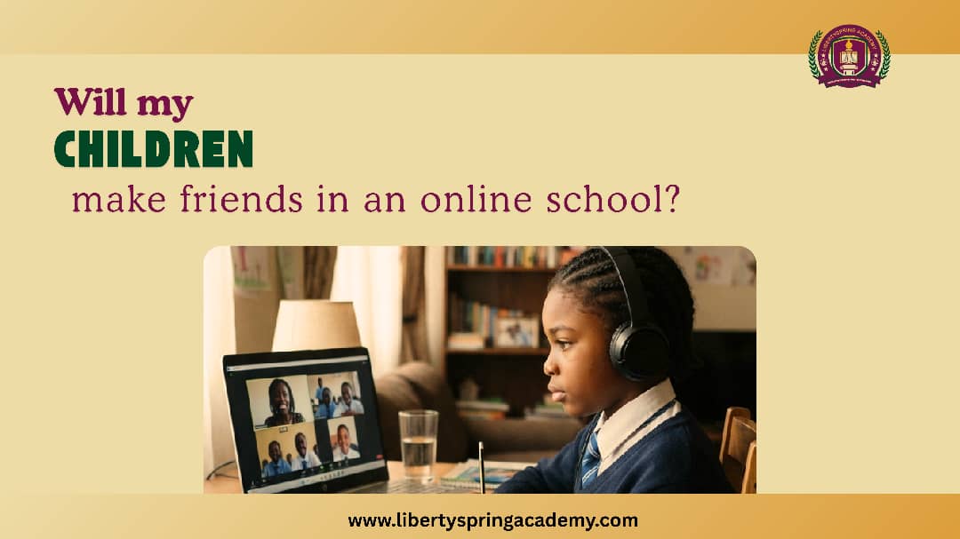 Will My Child Make Friends in an Online School?