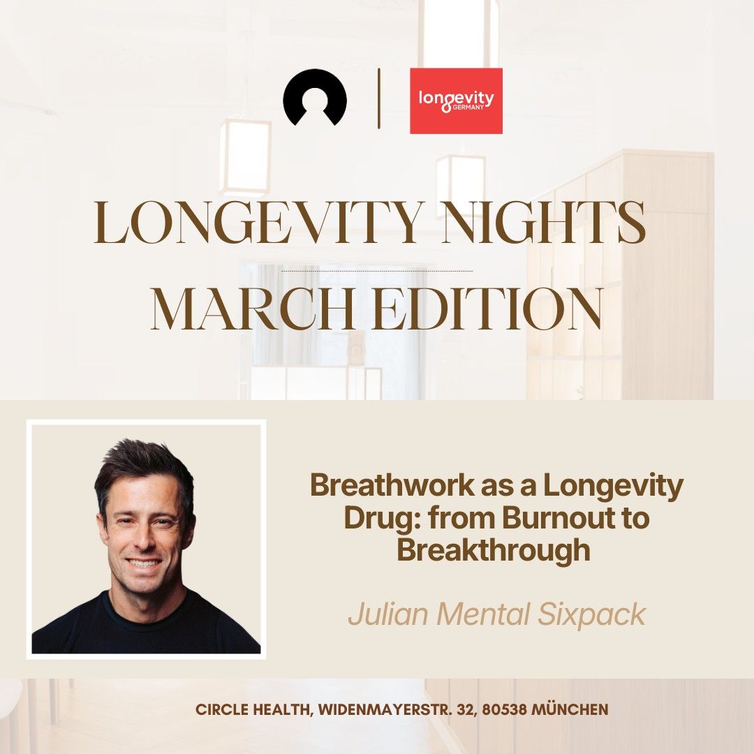 Longevity Nights @Circle Health - March Edition