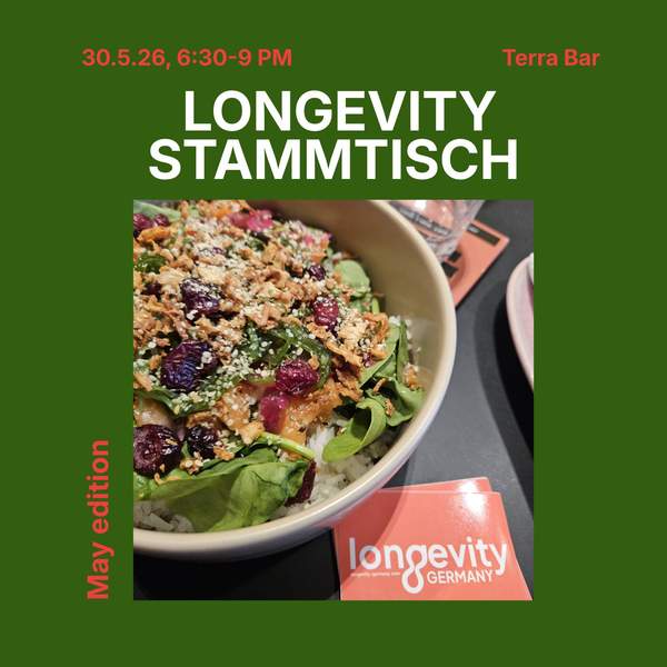 Longevity Munich Dinner – May Edition 🧬🥬