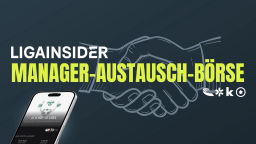 Die LigaIn­si­der-Aus­tausch-Börse für Manager