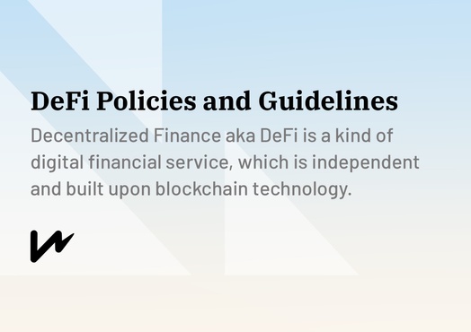 DeFi Policies and Guidelines - Research, DeFi