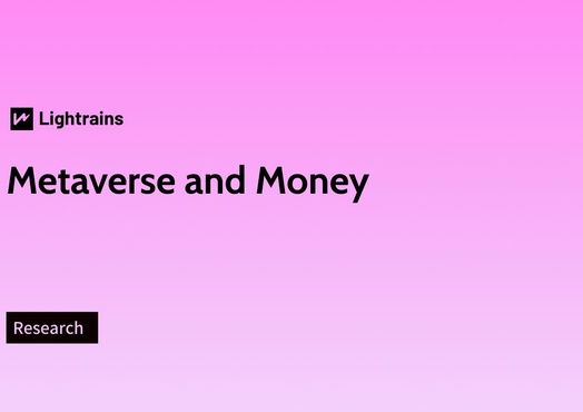 Metaverse and Money - Research, Metaverse