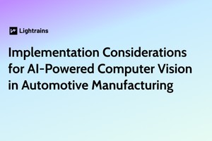 Implementation Considerations for AI-Powered Computer Vision