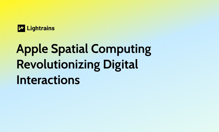 Apple Spatial Computing Revolutionizing Digital Interactions