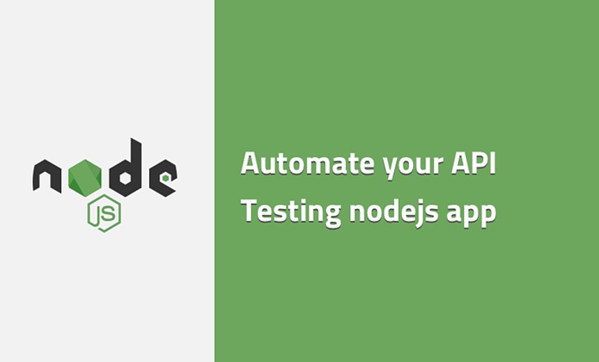 Automated API testing with nodejs