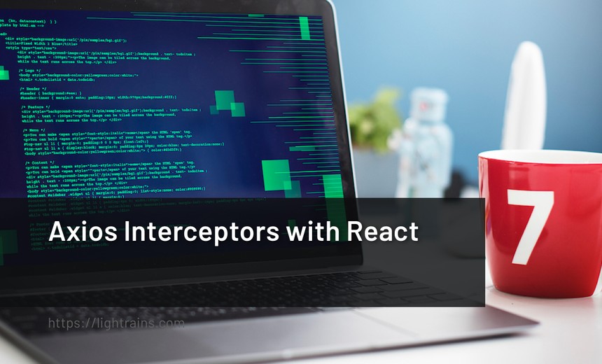 Axios Interceptors with React