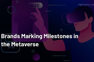 Brands Marking Milestones in the Metaverse