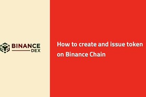 How to create and issue token on Binance Chain