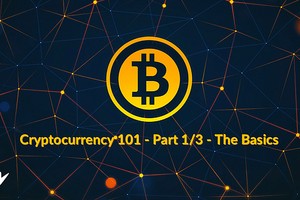 Cryptocurrency 101 - Part 1/3 - The Basics