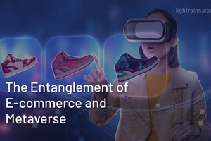 The Entanglement of E-commerce and Metaverse