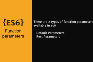 Function parameters in es6
