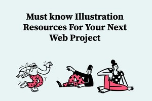 Must know Illustration Resources For Your Next Web Project