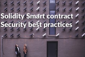 Solidity Smart contract Security best practices