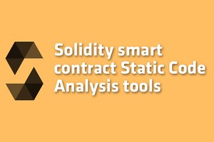 Solidity smart contract Static Code Analysis and common tools