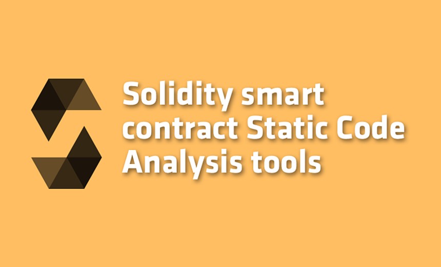 Solidity smart contract Static Code Analysis and common tools