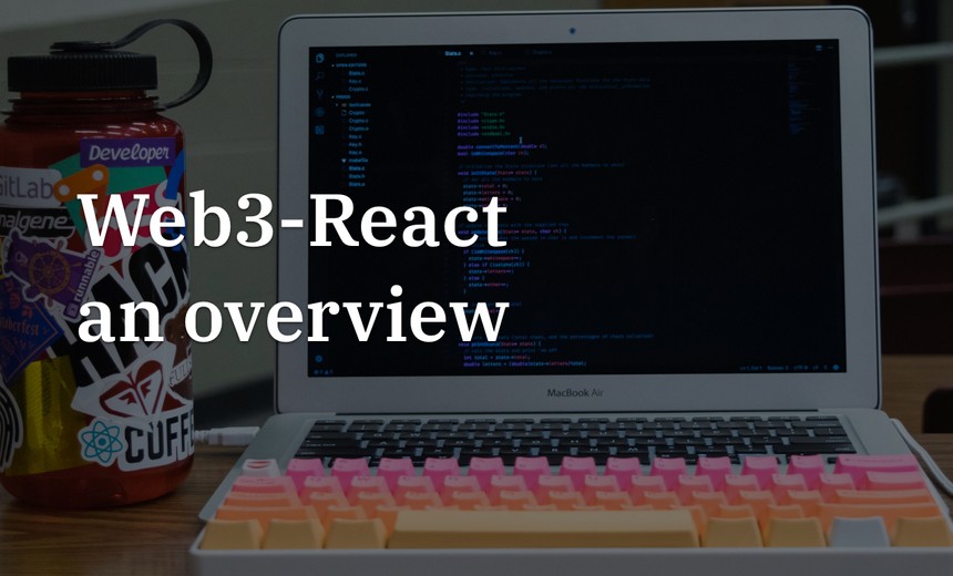Web3-React an overview