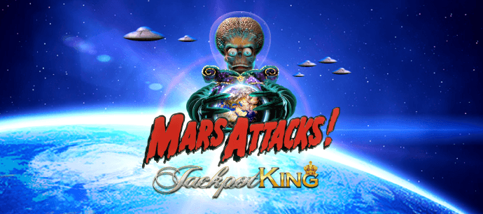 Mars Attack Jackpot King