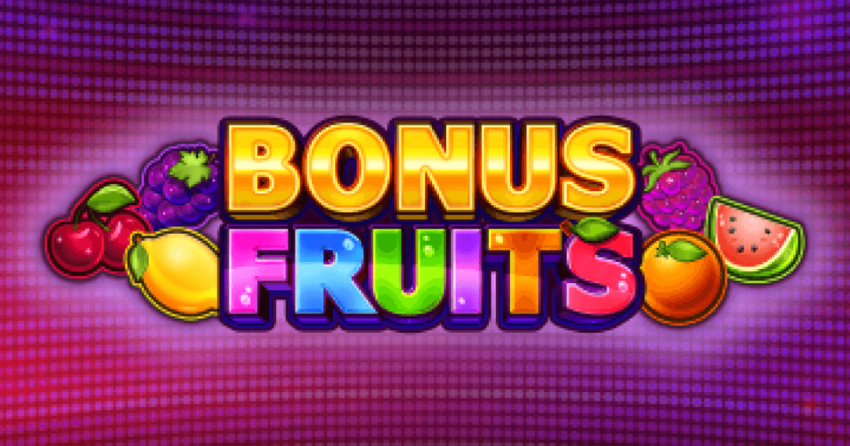Play Bonus Fruits Slot 95 RTP Real Money Games