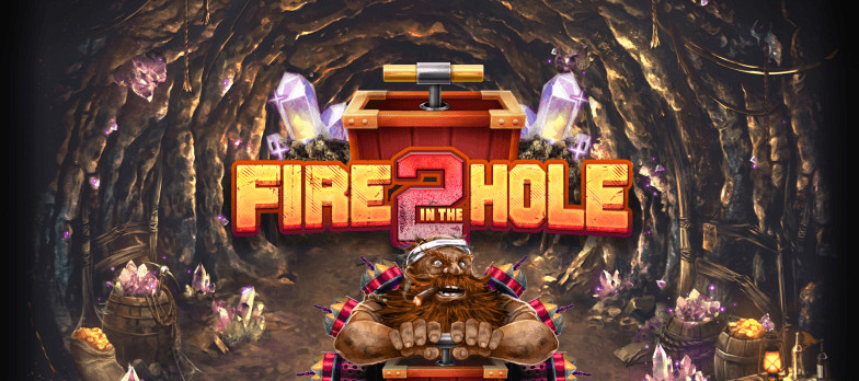 Fire in the Hole 2