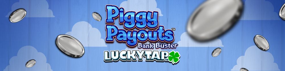 piggy-payouts-bank-buster-lucky-tap.jpg