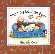Mummy Laid An Egg! - Jacket