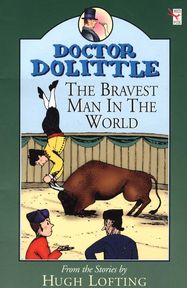 Dr Dolittle; Bravest Man In The World - Jacket