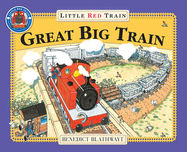 The Little Red Train: Great Big Train - Jacket