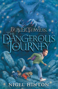 Beaver Towers: The Dangerous Journey - Jacket