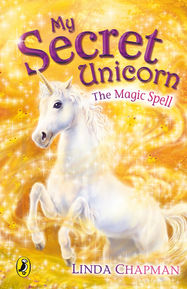 My Secret Unicorn:  The Magic Spell - Jacket