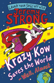 Krazy Kow Saves the World - Well, Almost - Jacket