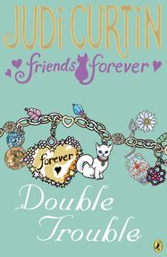 Friends Forever: Double Trouble - Jacket