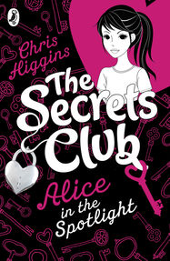 The Secrets Club: Alice in the Spotlight - Jacket