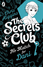 The Secrets Club: No Match for Dani - Jacket