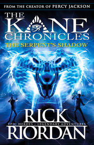 The Serpent's Shadow (The Kane Chronicles Book 3) - Jacket