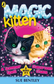 Magic Kitten: A Summer Spell and Classroom Chaos - Jacket