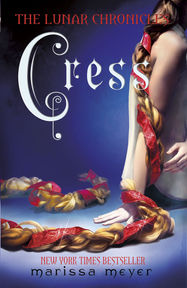 Cress (The Lunar Chronicles Book 3) - Jacket